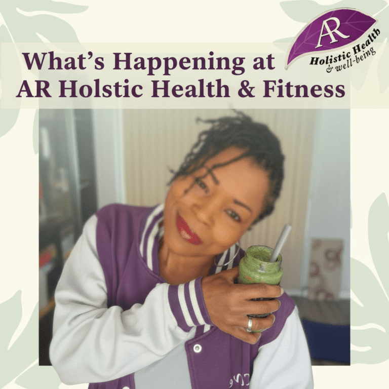 What’s Happening at AR Holistic Health & Fitness